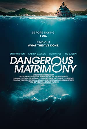 Dangerous Matrimony (2018) starring Emily O'Brien on DVD on DVD